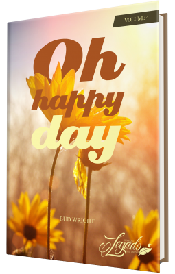 Oh, Happy Day - Vol.4 (Coleção Legado)